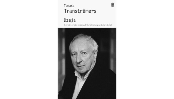 Tomass Transtremers 'Dzeja'